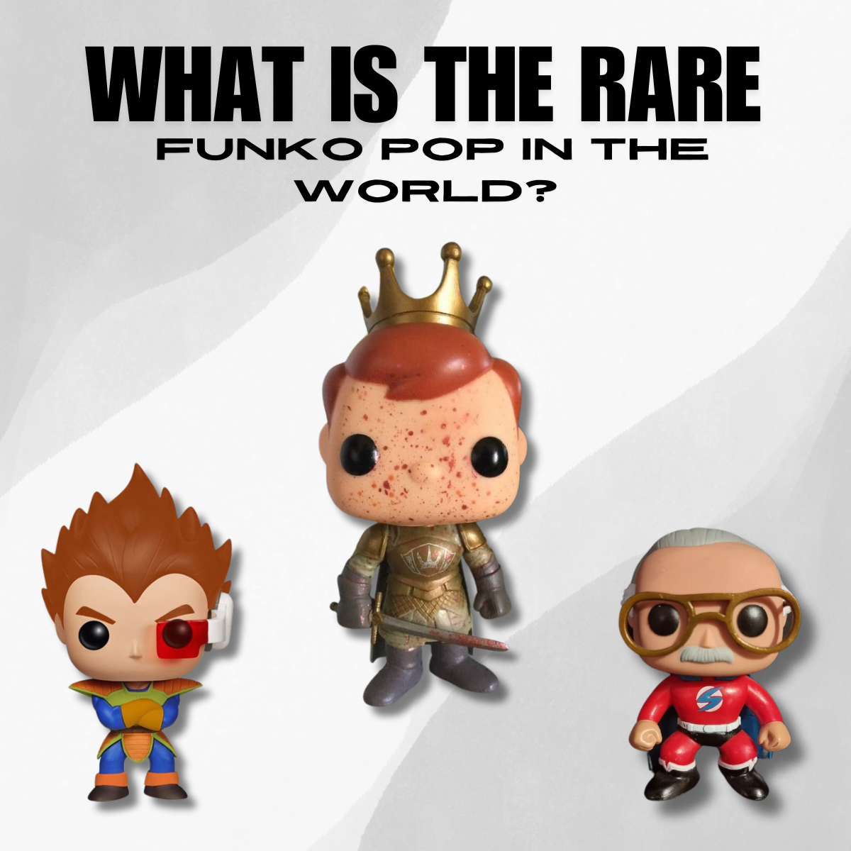 What is the Rare Funko Pop in the World?